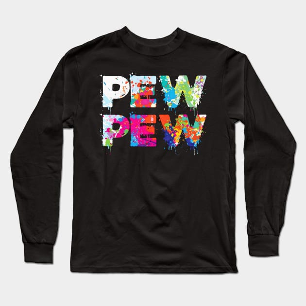 Pew Pew - Funny Paintball Long Sleeve T-Shirt by Issho Ni